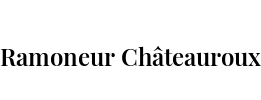 Ramoneur Châteauroux